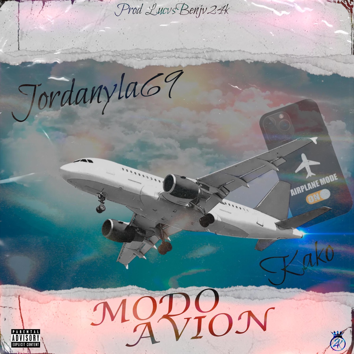 Modo Avión (feat. LucvsBenjv24k) - Single by Jordanyla69 album cover