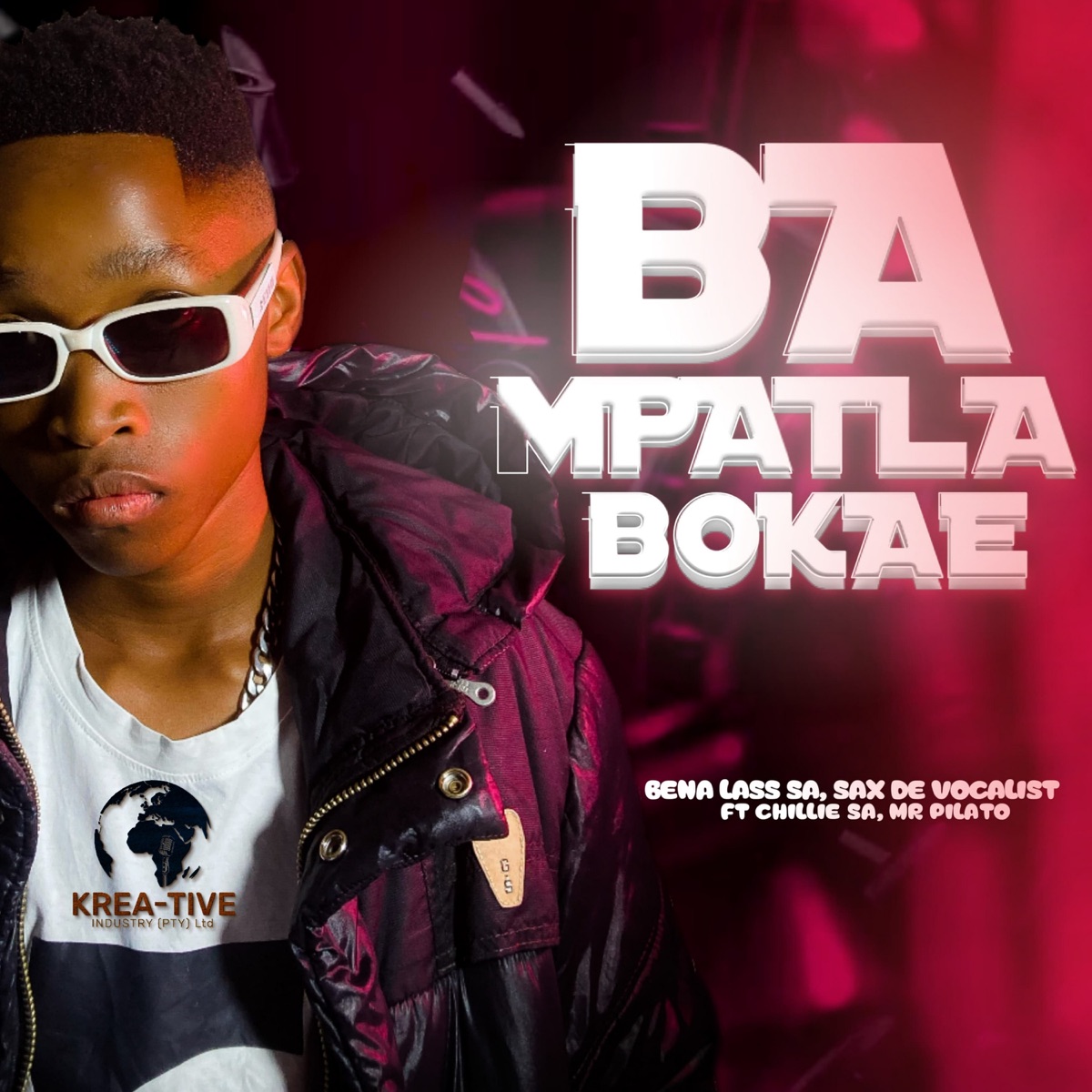 Ba Mpatla Bokae (feat. Mr Pilato & Chillie SA) - Single by Bena Lass SA & Sax De Vocalist album cover
