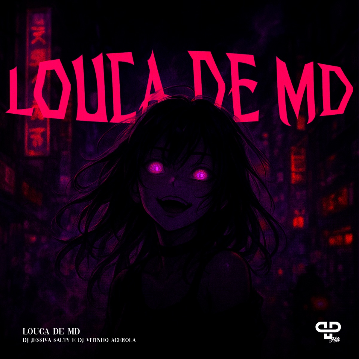 Louca de MD - Single by DJ Jessica Salty, Dj Vitinho Acerola & PP Hits album cover