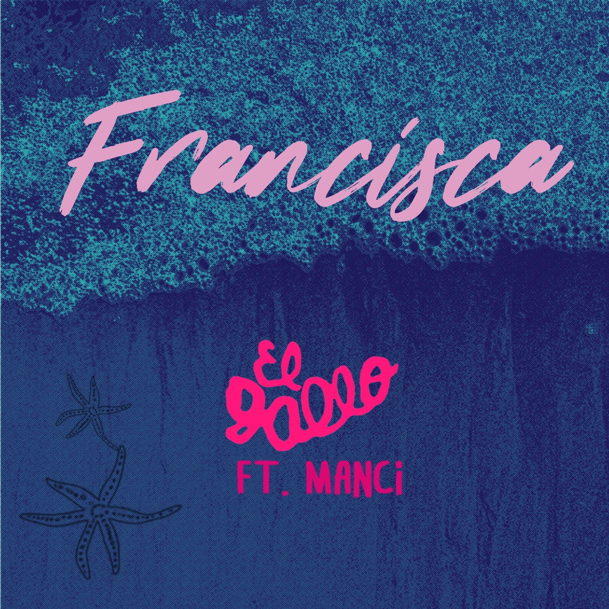 Francisca (feat. Manci) - Single by El Gallo album cover