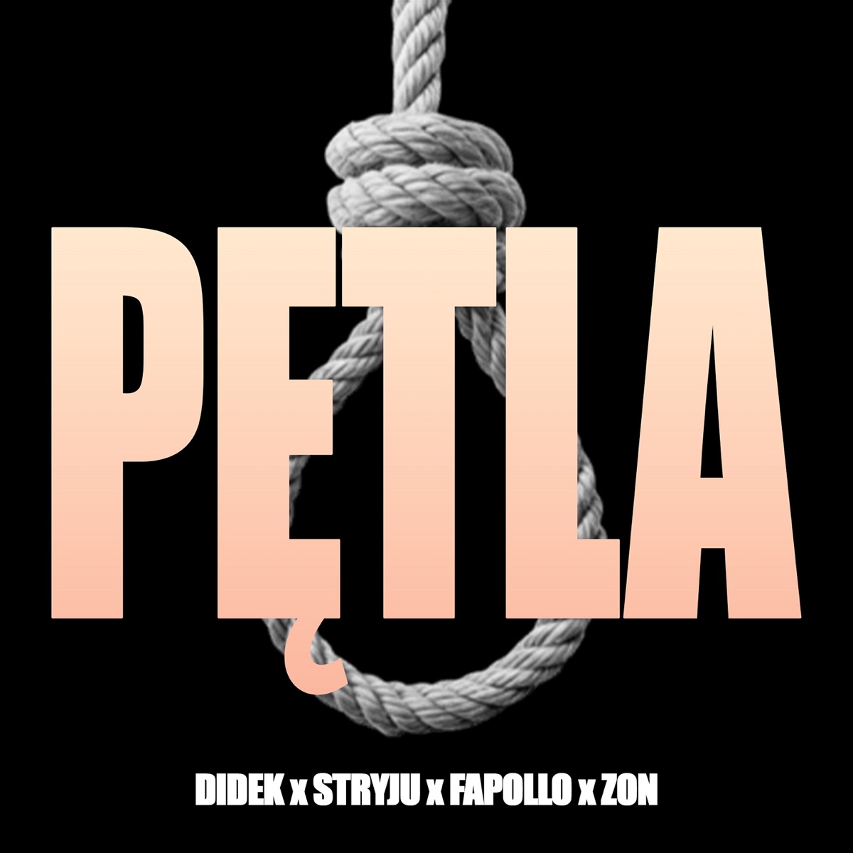 PĘTLA - Single by Didek, Stryju, FAPOLLO & Zon album cover