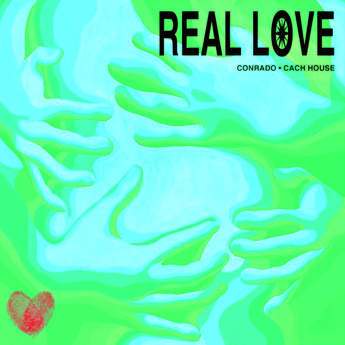 REAL LOVE - Single by Conrado & Cach House album cover