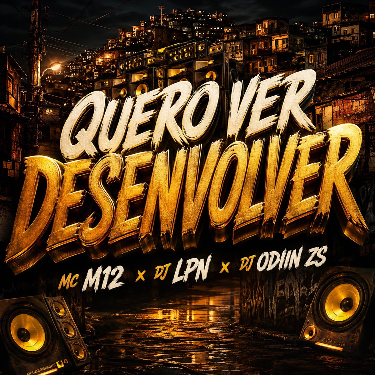 Quero Ver Desenvolver - Single by DJ LPN, DJ ODIIN Zs & Mc M12 album cover