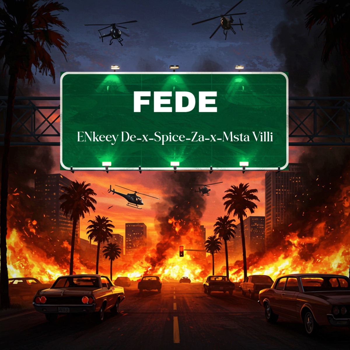 Fede - Single by ENkeey De, Spice_Za & Msta Villi album cover