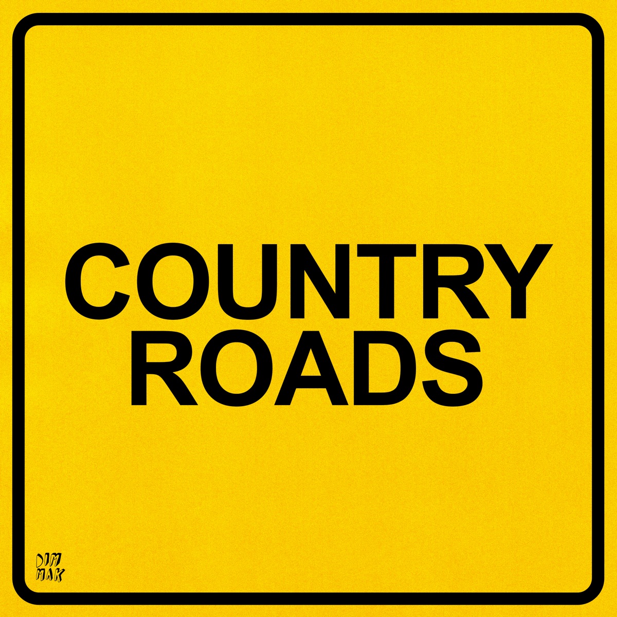 Country Roads - Single by Timmy Trumpet & 3 Are Legend album cover