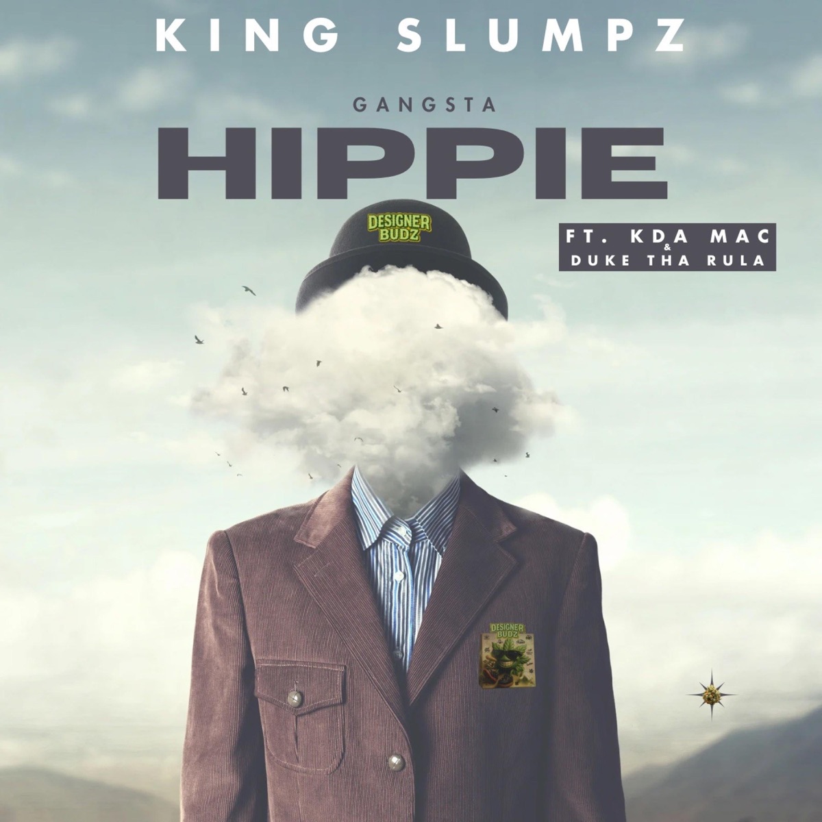 GANGSTA HIPPIE (feat. KDA MAC & DUKE THA RULA) - Single by King Slumpz album cover