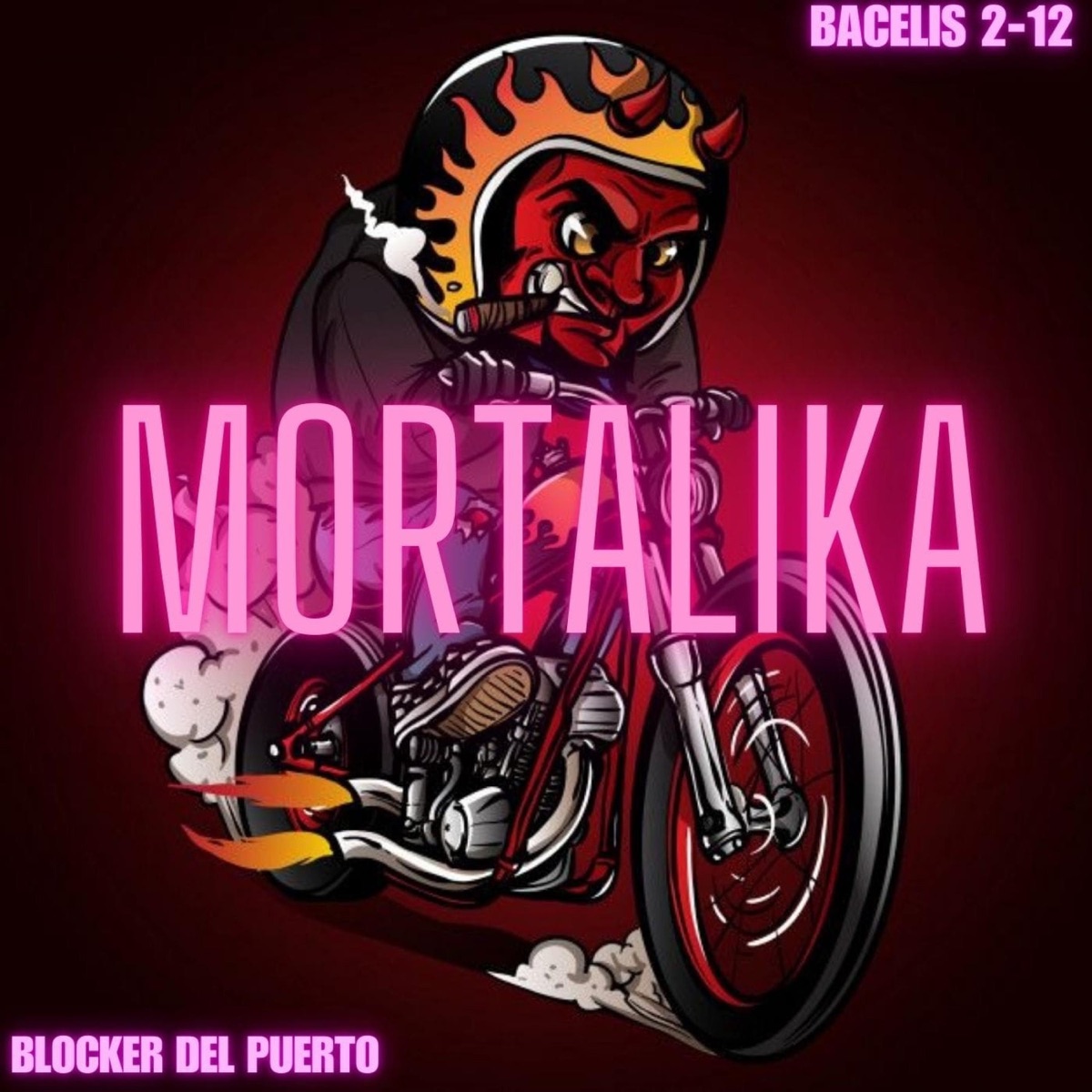 Mortalika (feat. BACELIS) - Single by Blocker Del Puerto album cover