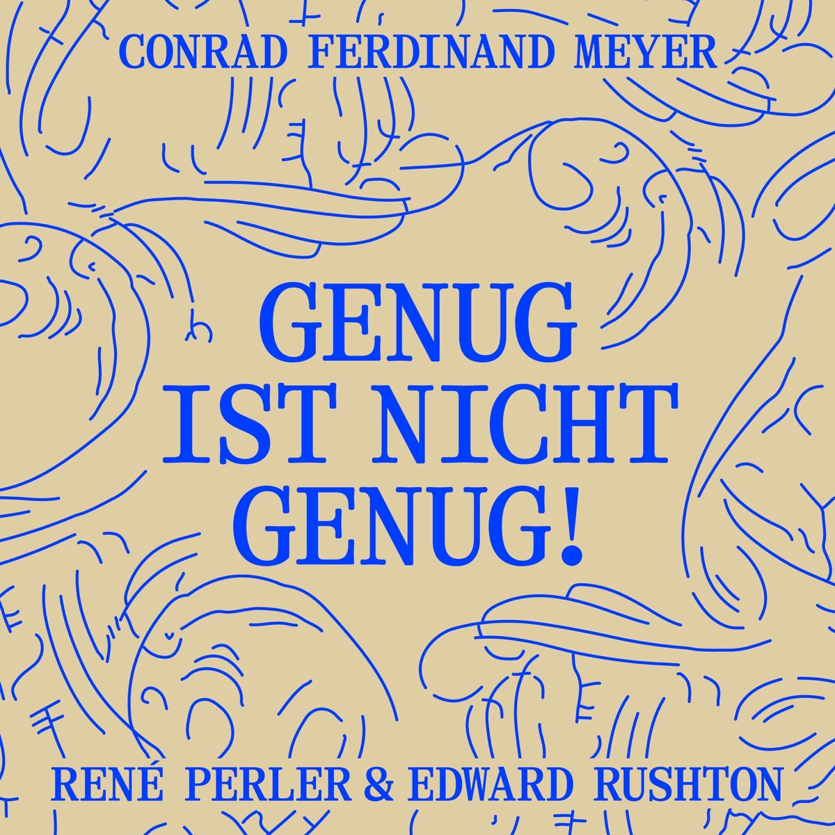 Genug ist nicht genug! by René Perler & Edward Rushton album cover