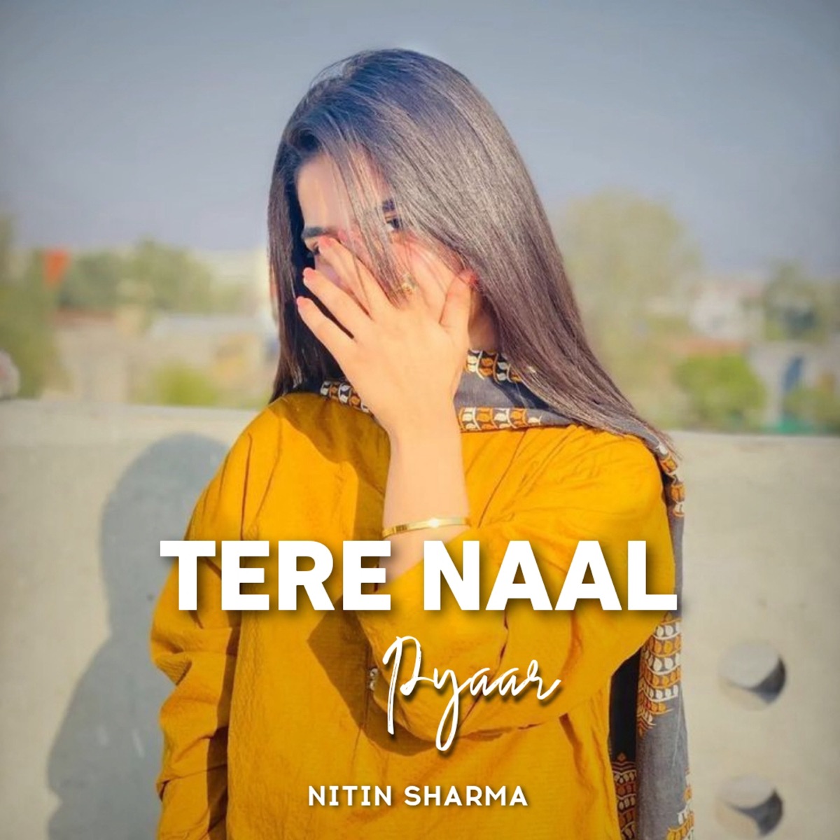 Tere Naal Pyar - Single by Nitin Sharma album cover