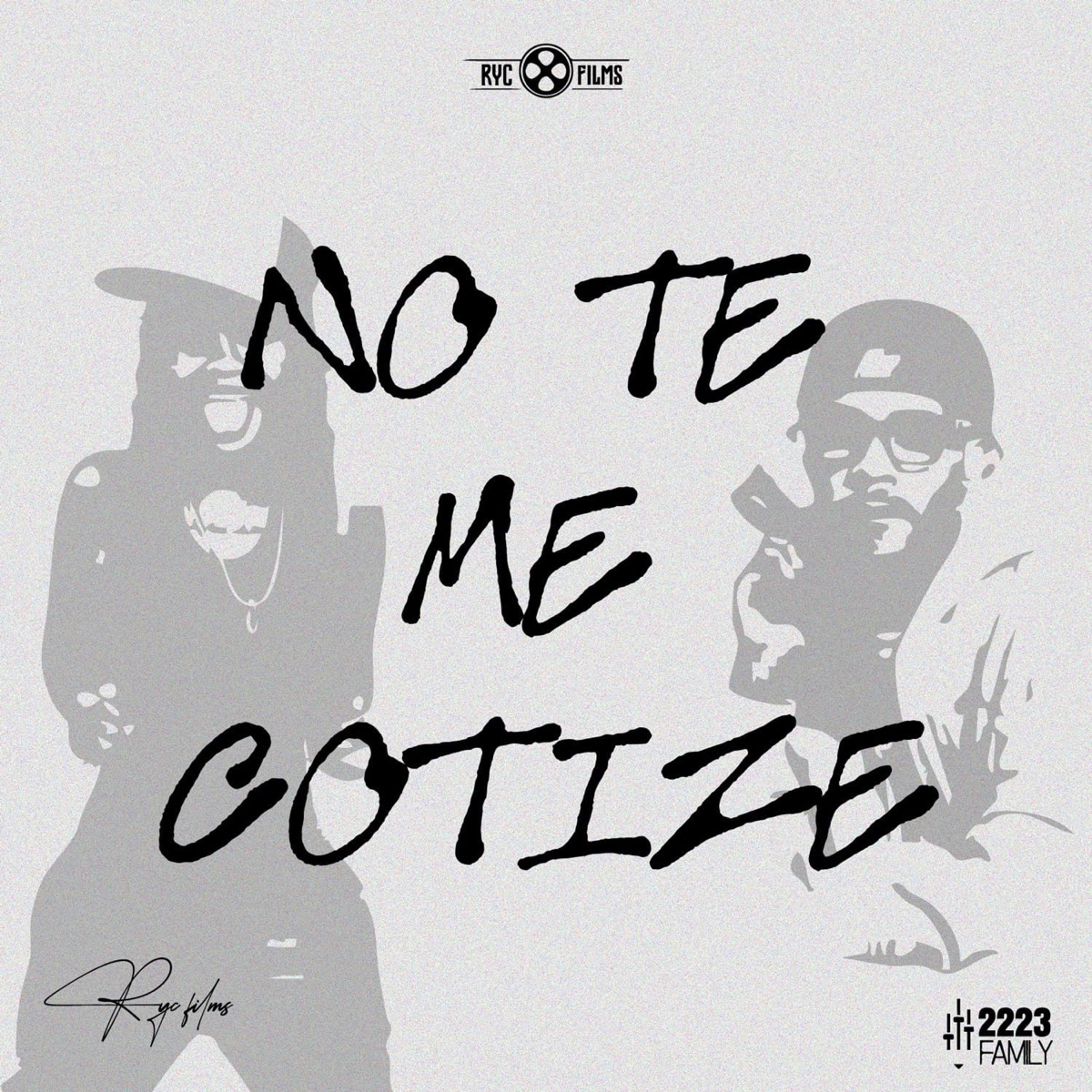 No Te Me Cotize - Single by 22.23 FAMILY, Yaii King & Menor Queen album cover