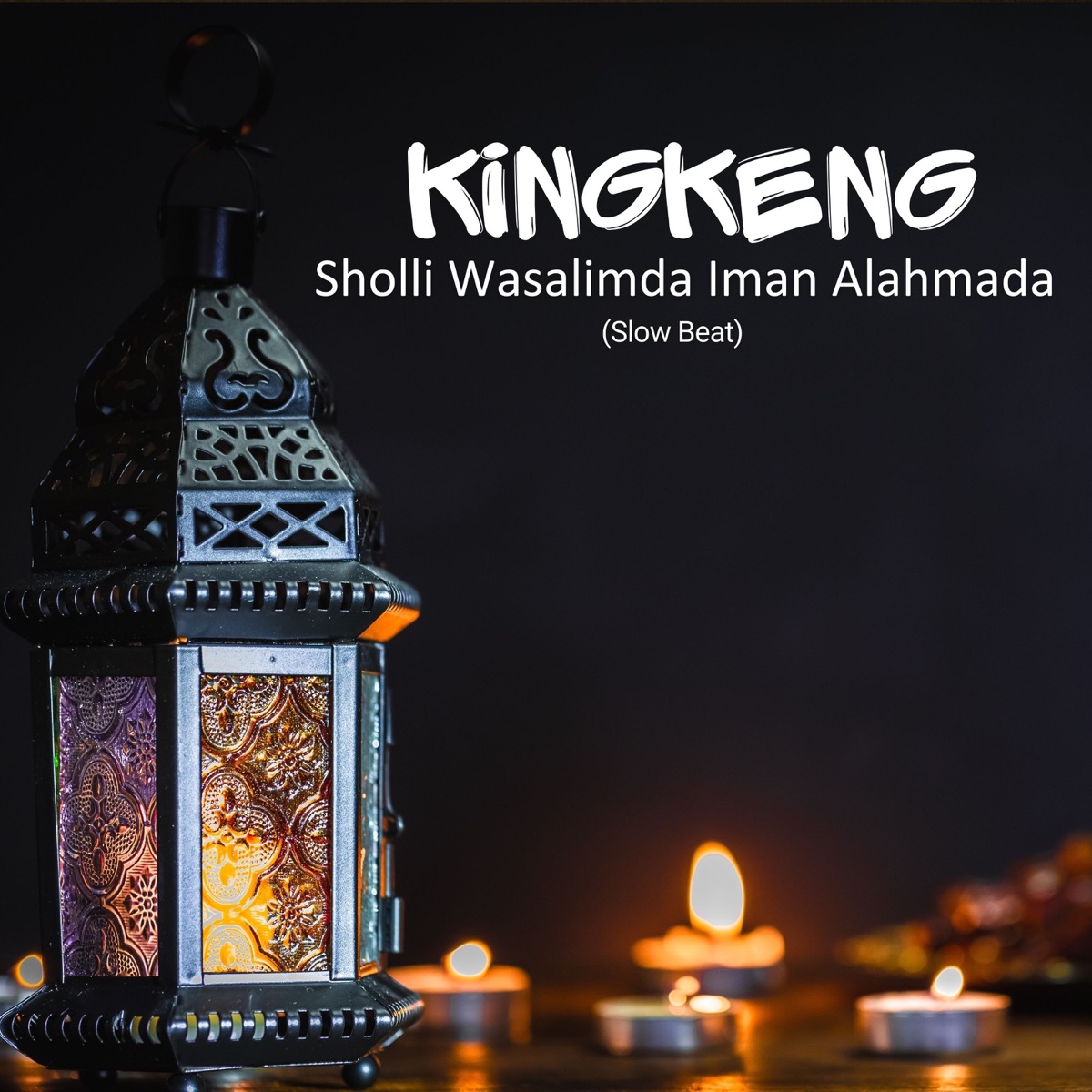Sholli Wasalimda Iman 'Alahmada (Slow Beat) - Single by Kingkeng album cover