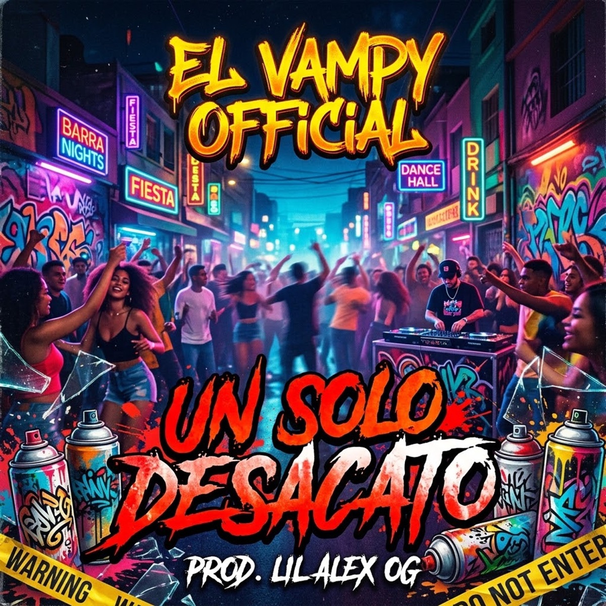 Un Solo Desacato - Single by El Vampy Official album cover