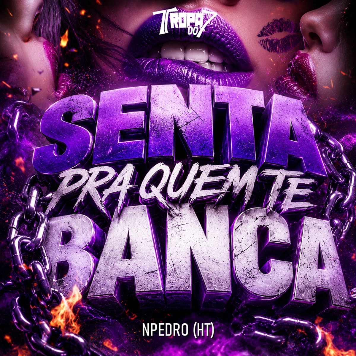 Senta pra Quem Te Banca - Single by NPdro & Ht album cover