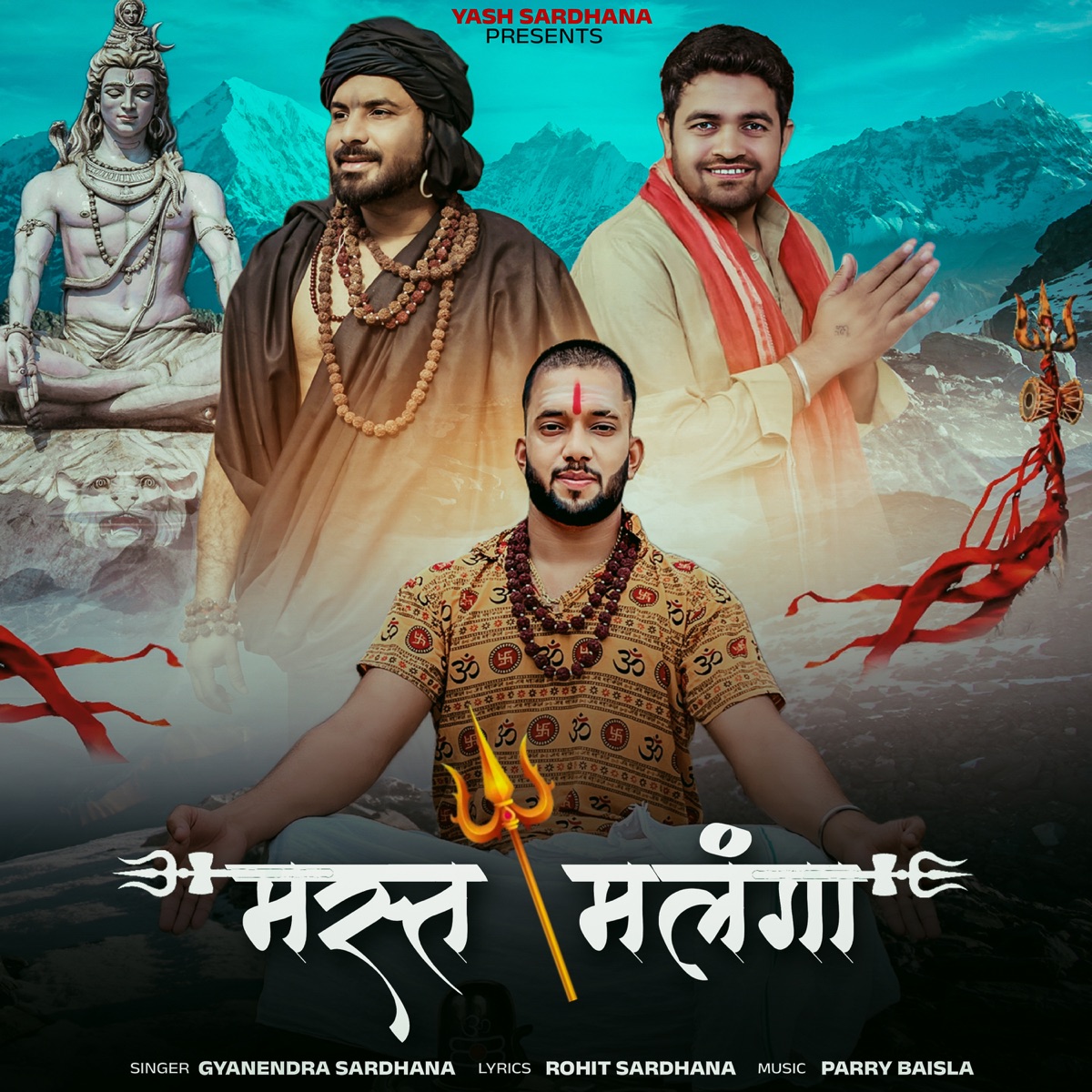Mast Malanga - Single by Yash Sardhana, Rohit Sardhana & Gyanendra Sardhana album cover