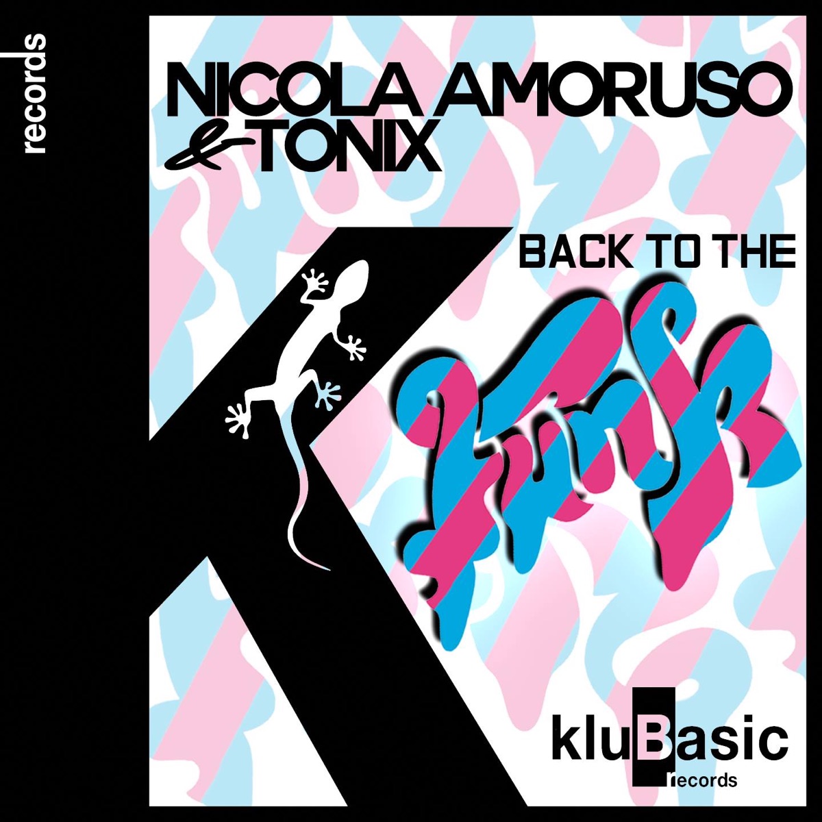 Back to the Funk - Single by Nicola Amoruso & Tonix album cover