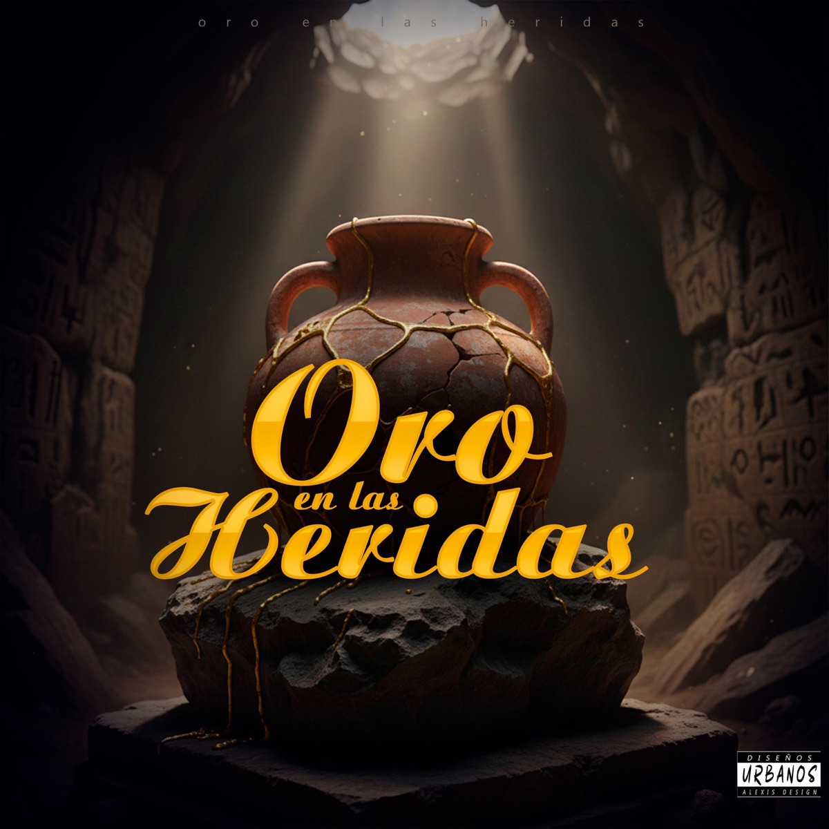 Oro en las Heridas - Single by Alexis Design music album cover