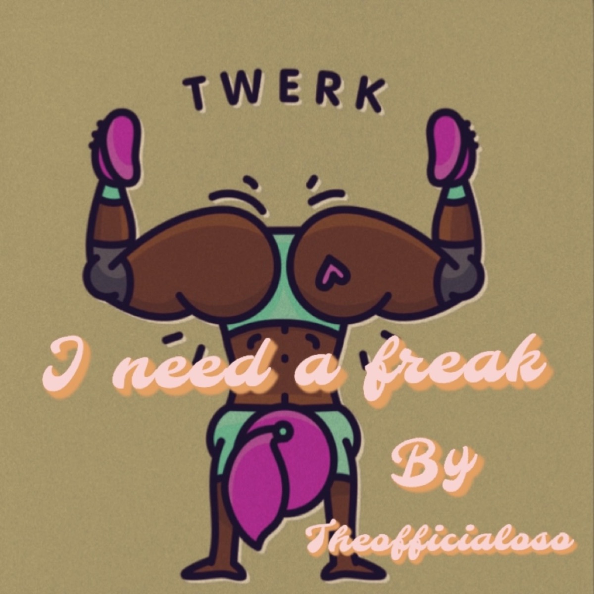 I Need a Freak - Single by TheOfficialOso album cover