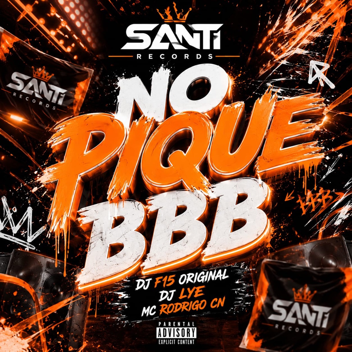 No Pique BBB (feat. Mc Rodrigo do CN) - Single by dj f15 original & Dj Lye album cover