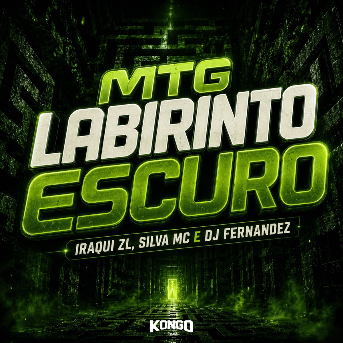 MTG LABIRINTO ESCURO - Single by Iraqui ZL, DJ Fernandez & Silva MC album cover