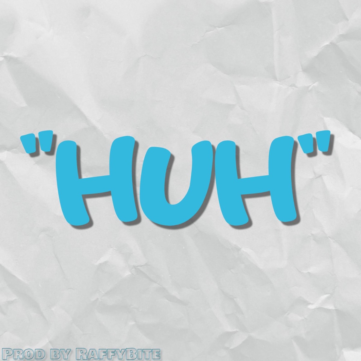 HUH (feat. RaffyBite) - Single by Wide Frame album cover