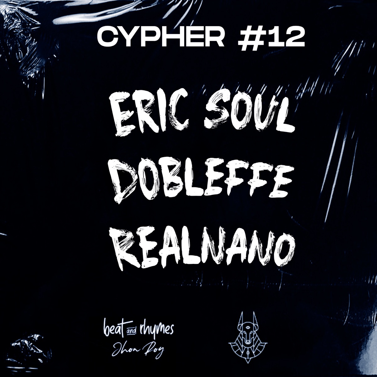 Cypher #12 (feat. Eric Soul & Dobleffe & Realnano) - Single by Beat and Rhymes album cover