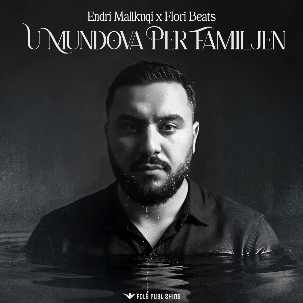 U Mundova Per Familjen - Single by Endri Mallkuqi & Flori Beats album cover
