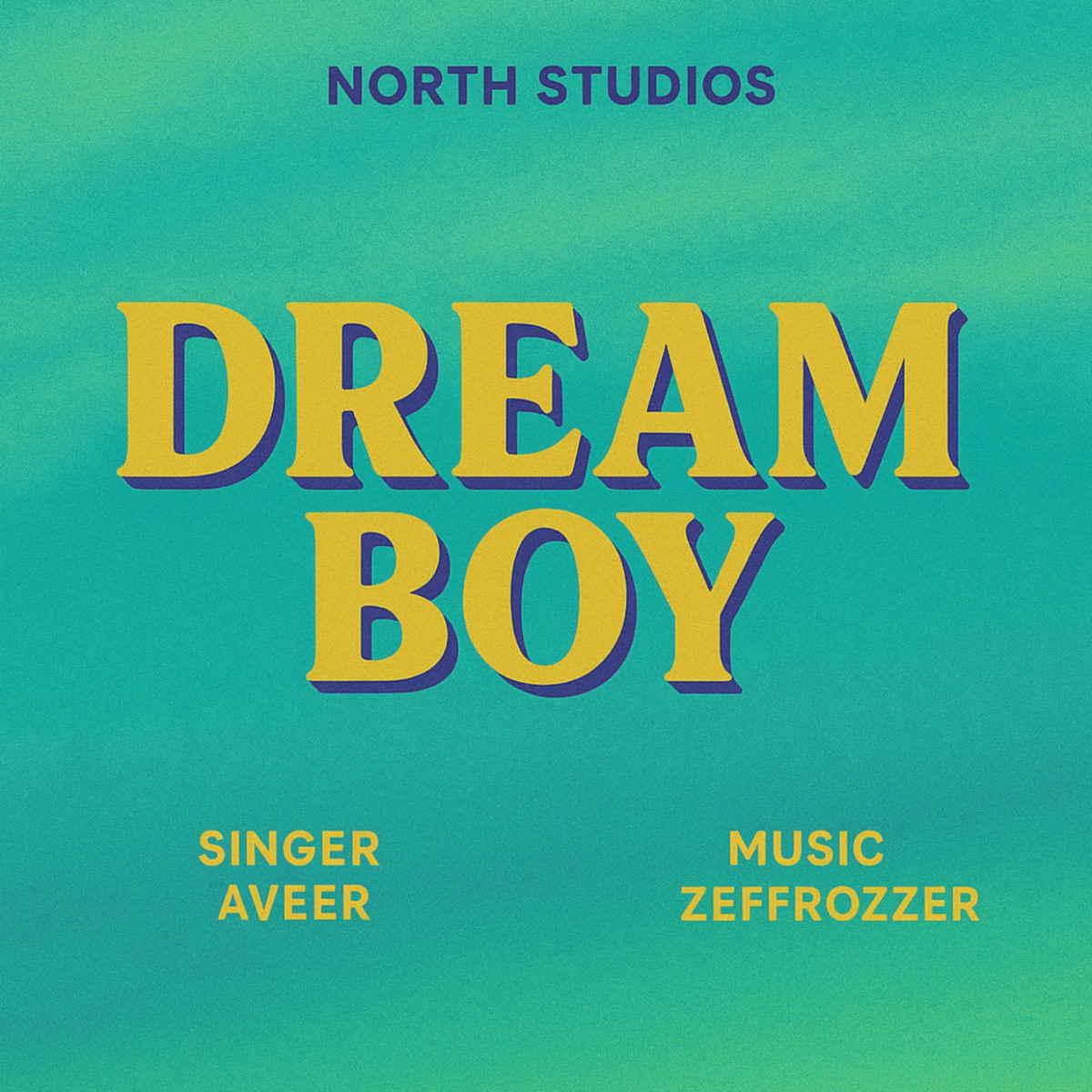 Dream Boy - Single by Aveer album cover