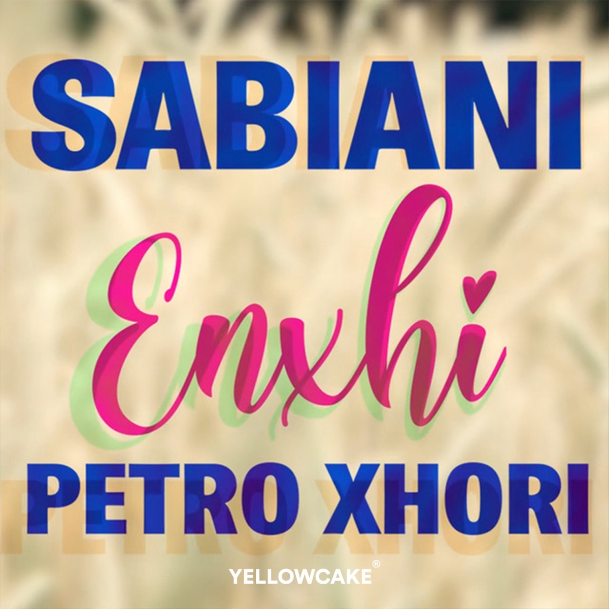 Enxhi - Single by Sabiani & Petro Xhori album cover