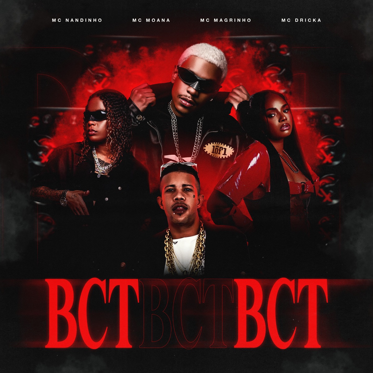 BCTBCTBCT (feat. MC Dricka) - Single by DJ Jeeh FDC, Mc Nandinho, Mc Moana & Mc Magrinho album cover