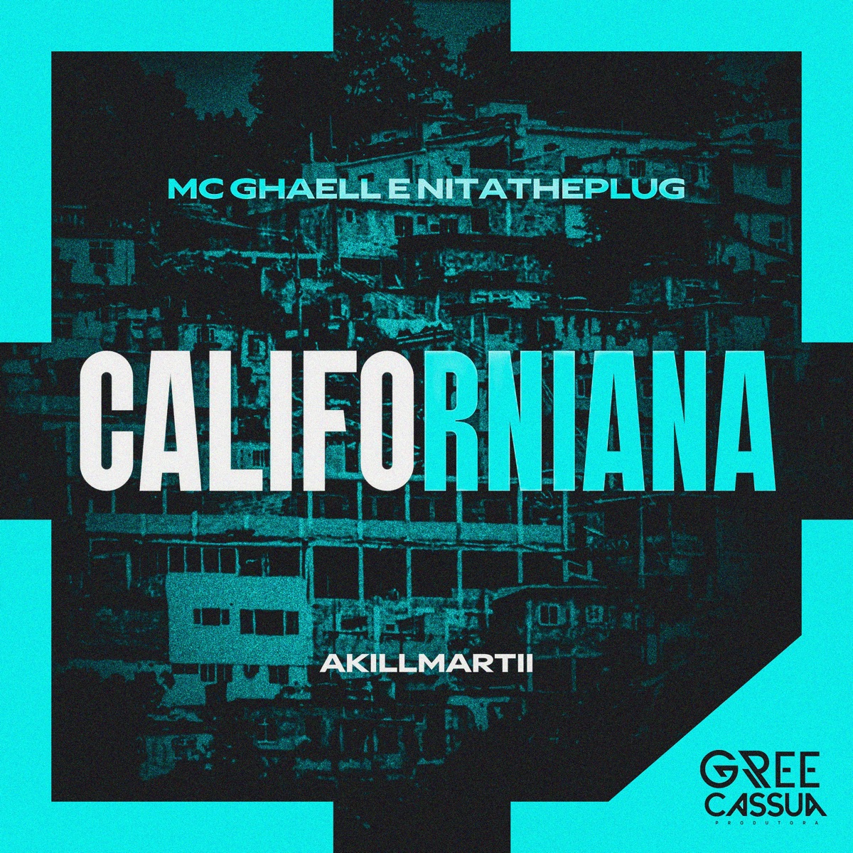 Californiana - Single by MC GHAELL, NITATHEPLUG & akilmartii album cover