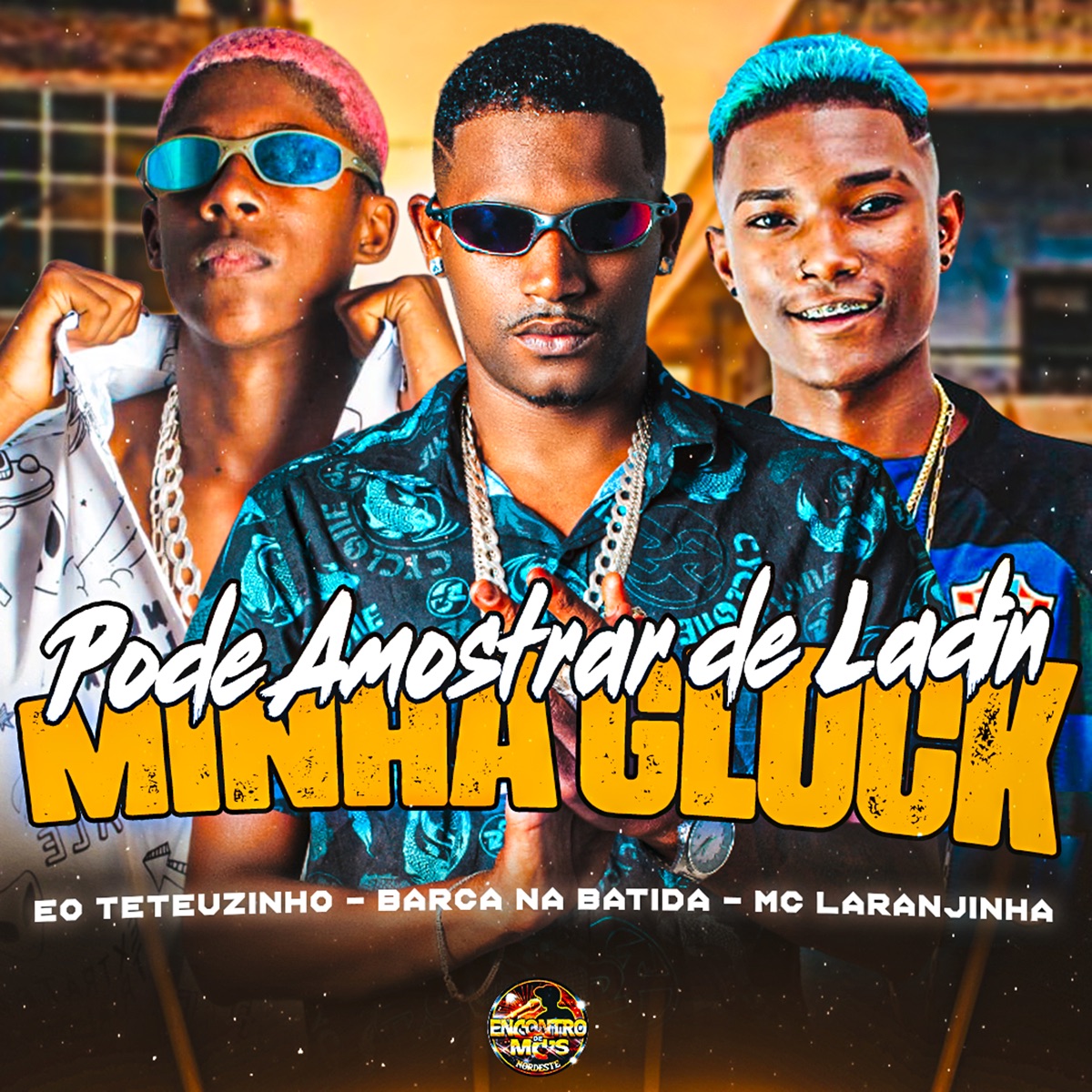 Pode Amostrar de Ladin Minha Glock (feat. Mc Laranjinha) - Single by Barca Na Batida & EO Teteuzinho album cover