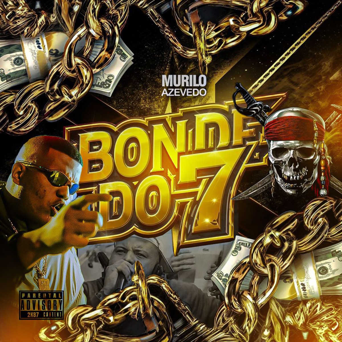 Bonde do 7 - Single by Murilo Azevedo & Oga album cover
