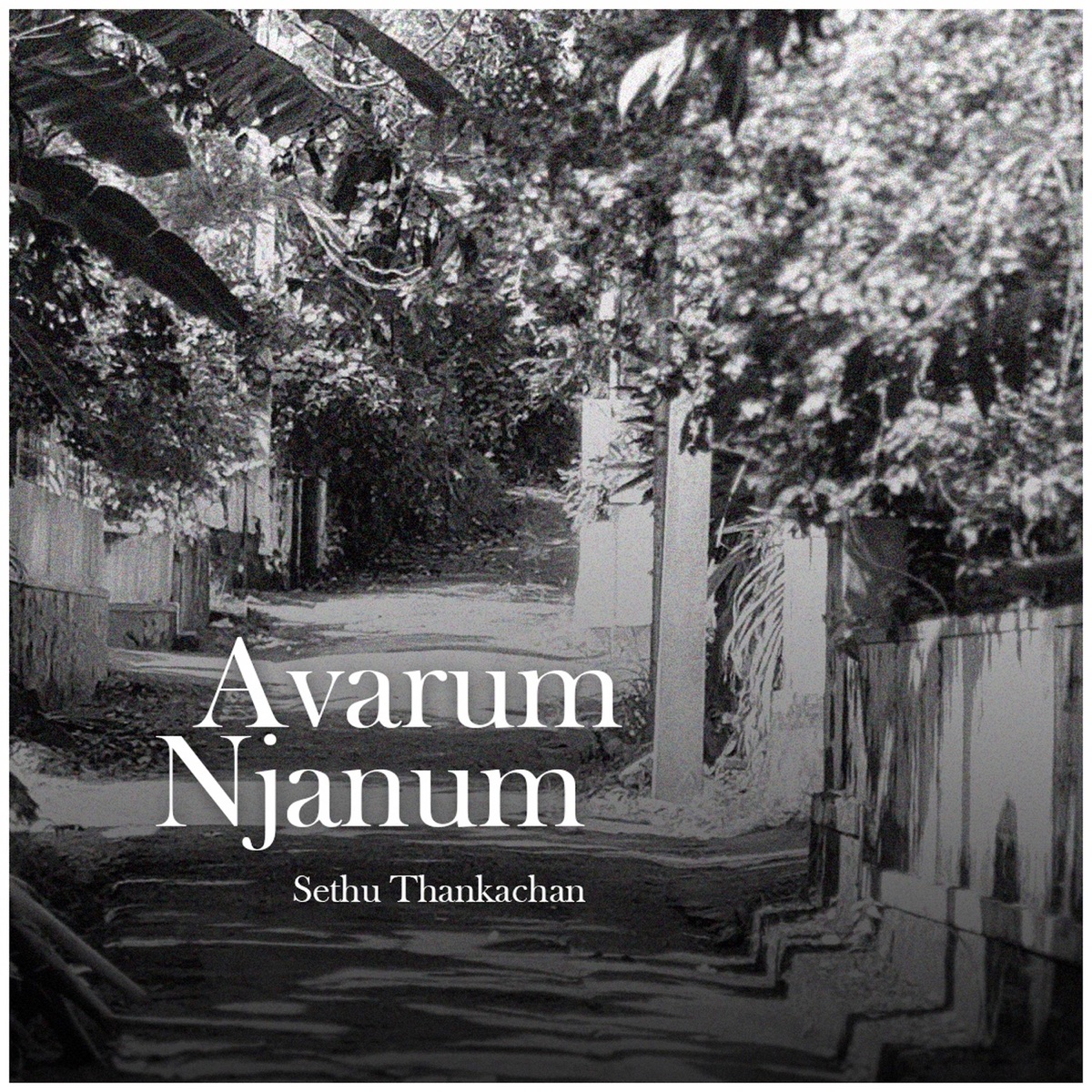 Avarum Njanum - Single by Sethu Thankachan album cover