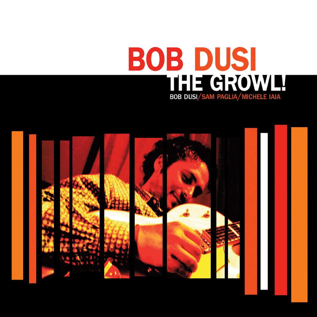 The Growl! by Bob Dusi album cover