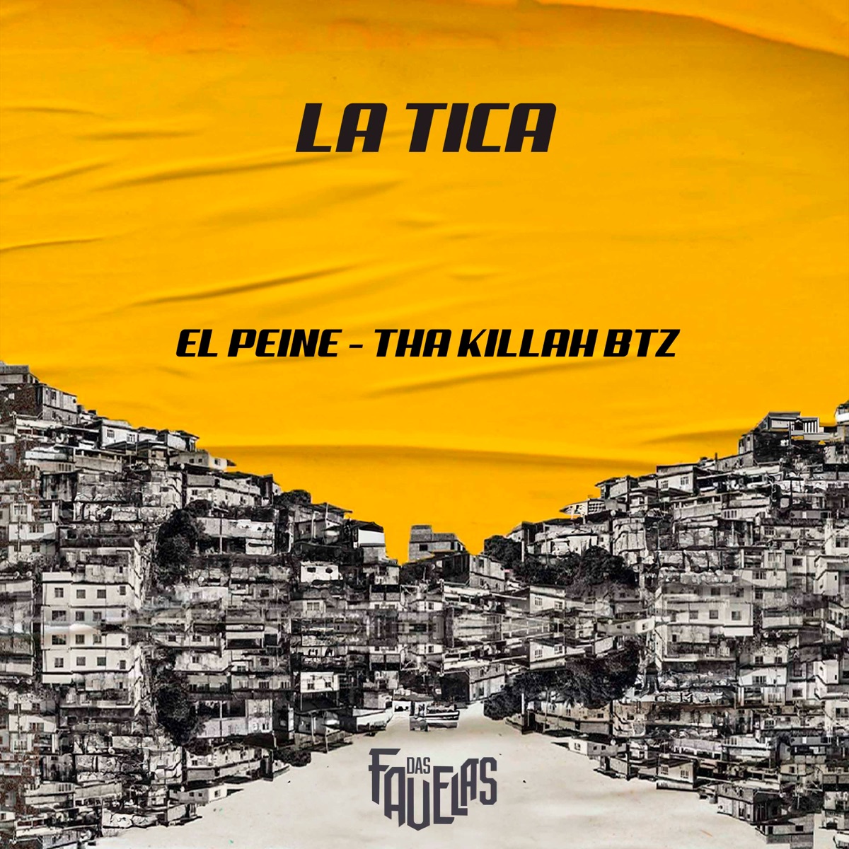 La Tica - Single by EL PEINE & Tha Killah BTZ album cover