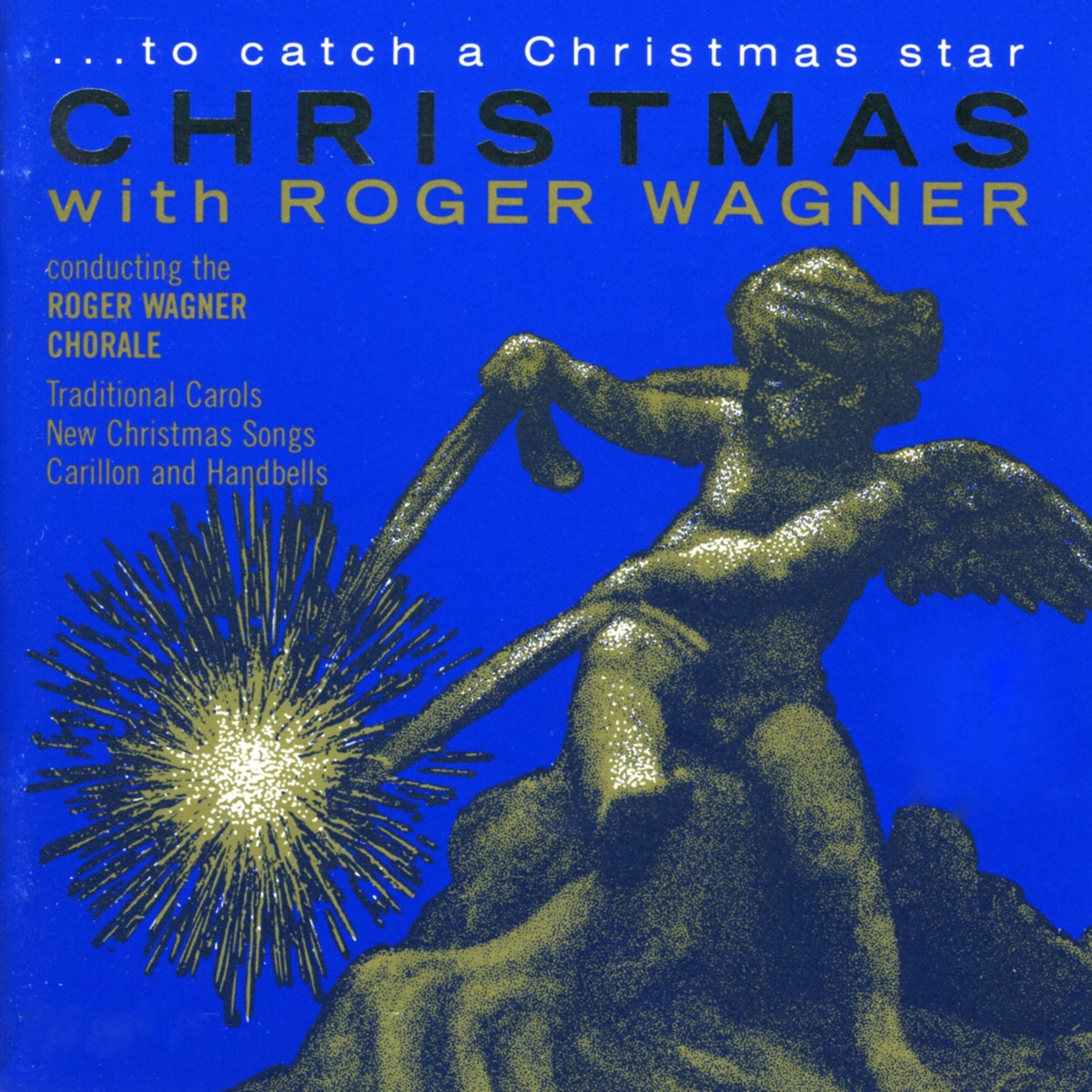 Christmas with Roger Wagner by Roger Wagner, Roger Wagner Chorale, David Christensen & California State University Handbell Choir album cover