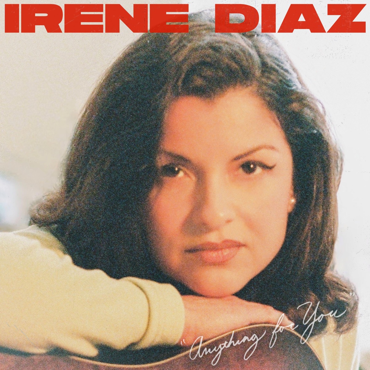 Anything for You - Single by Irene Diaz album cover