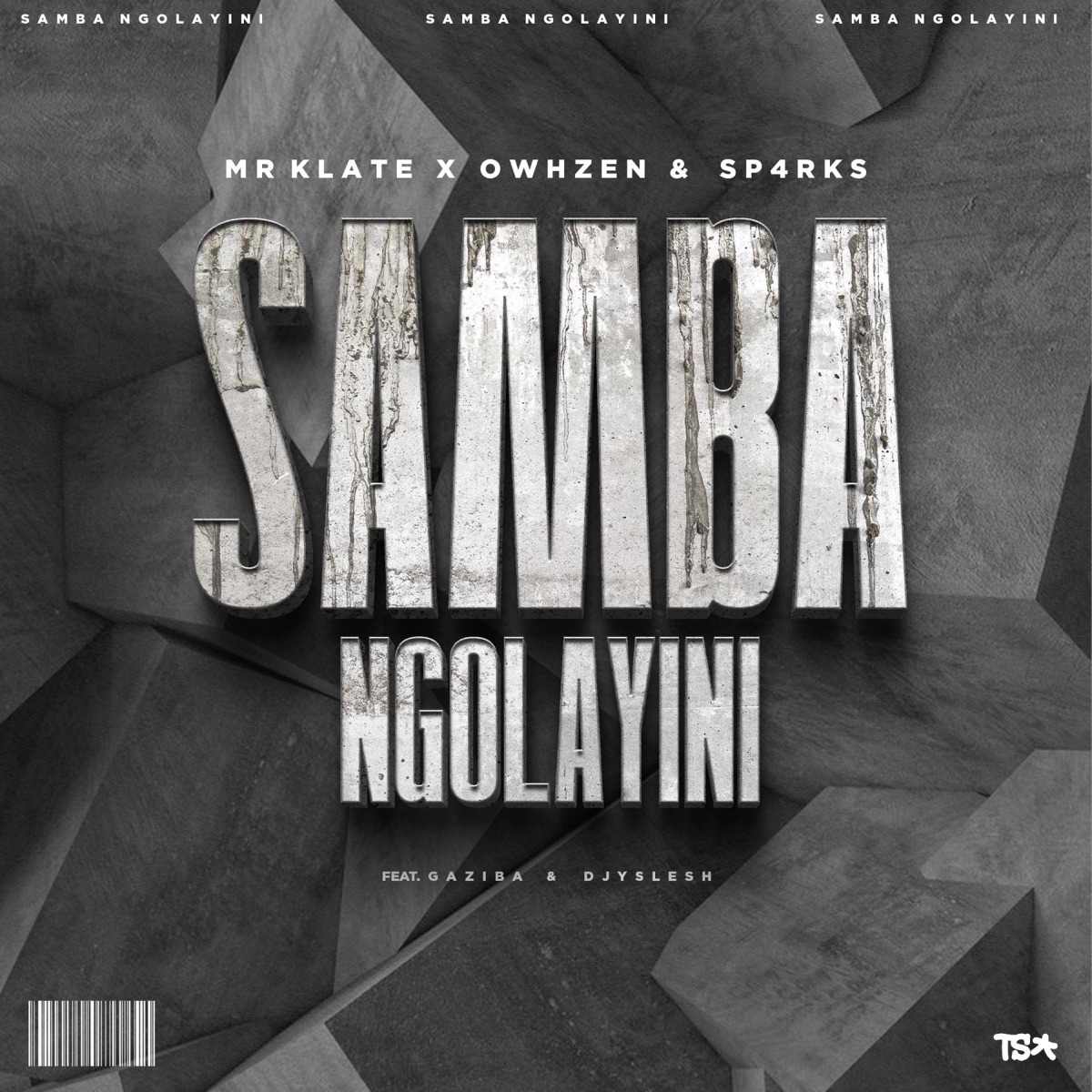 Samba Ngolayini (feat. Gaziba, Djy_Slesh, Owhzen & Sp4rks) - Single by Mr Klate album cover