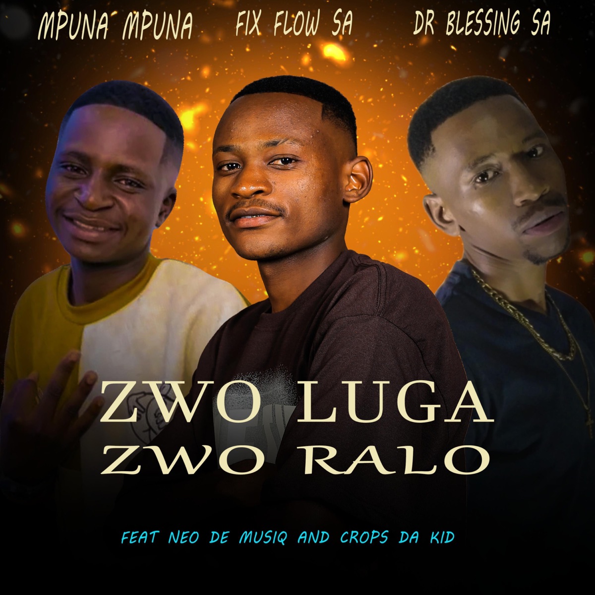 Zwo luga zwo ralo (feat. Mpuna Mpuna, Crops Da Kid & Dr Blessing SA) - Single by Fix Flow SA album cover