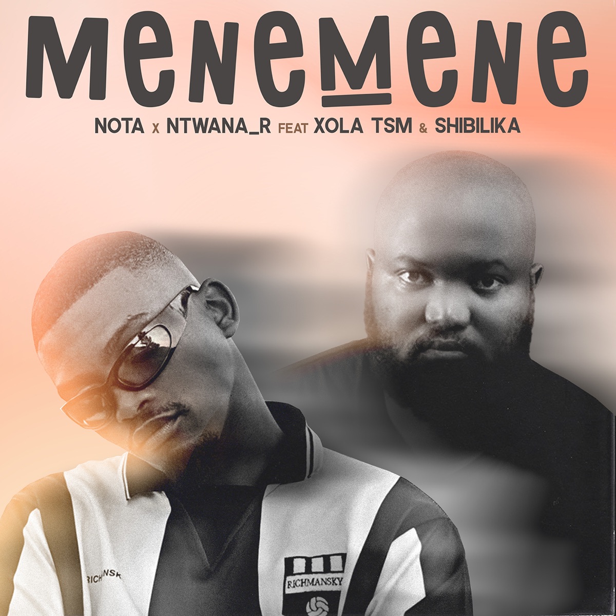 Mene Mene (feat. Xola TSM, Shibilika) - Single by Notafication & Ntwana_R album cover
