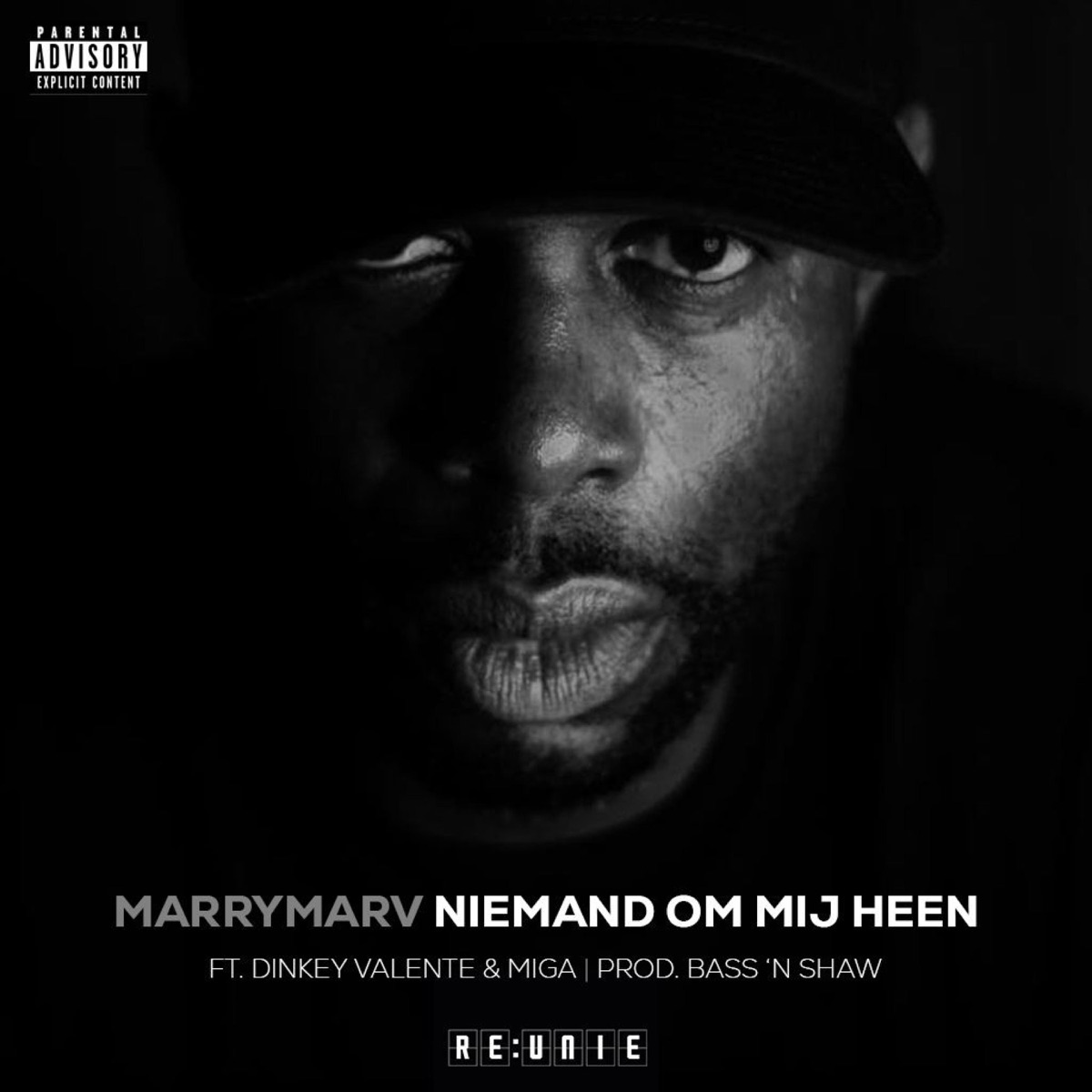 Niemand Om Mij Heen (feat. Dinkey ValenTe, MiGa, Bass 'n Shaw & Son Lukas) - Single by RE:UNIE & MarryMarv album cover