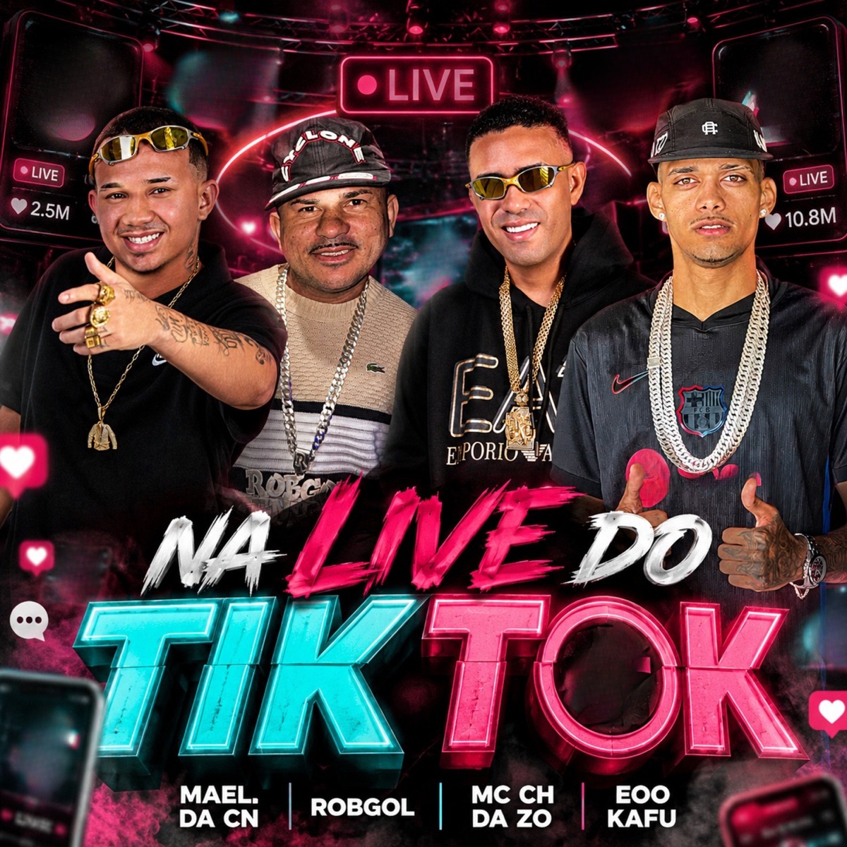 Na Live do Tiktok - Single by Mael da CN, MC CH da Z.O, Eoo kafu & RobGol album cover
