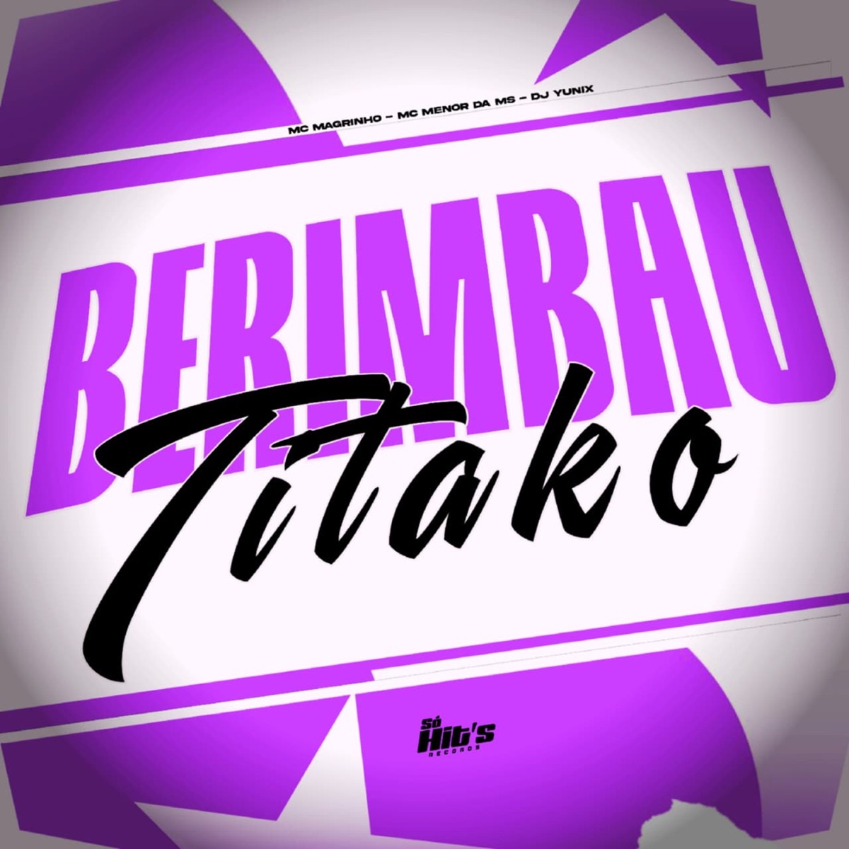 Berimbau Titako - Single by Dj Yunix, Mc Menor da MS & Mc Magrinho album cover