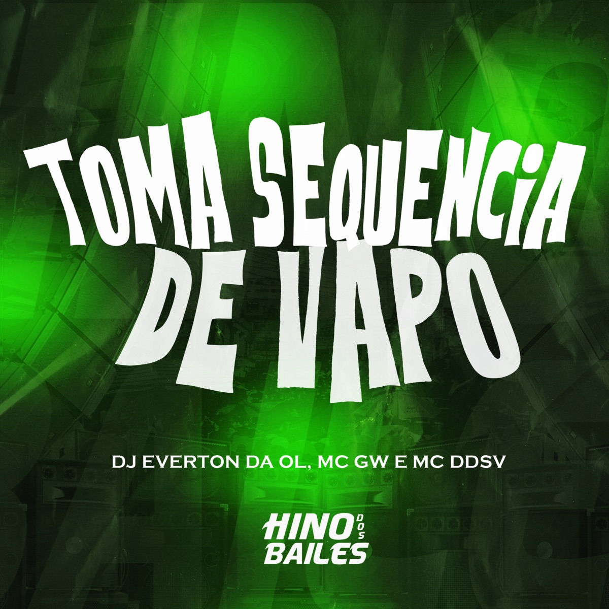 Toma Sequencia de Vapo - Single by MC GW, B1 da ZO & DJ Everton da Ol album cover