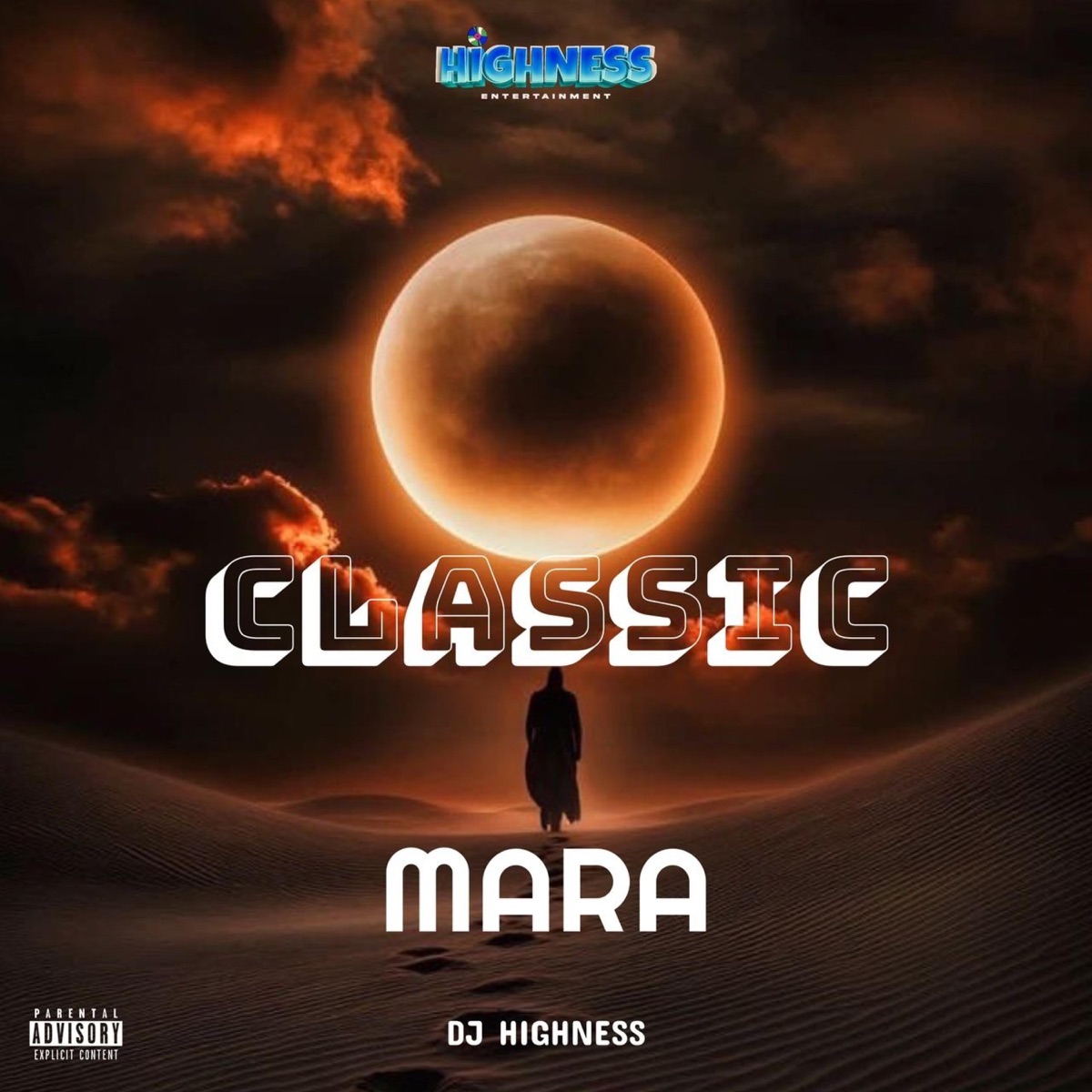 Classic Mara - Single by DJ Highness album cover