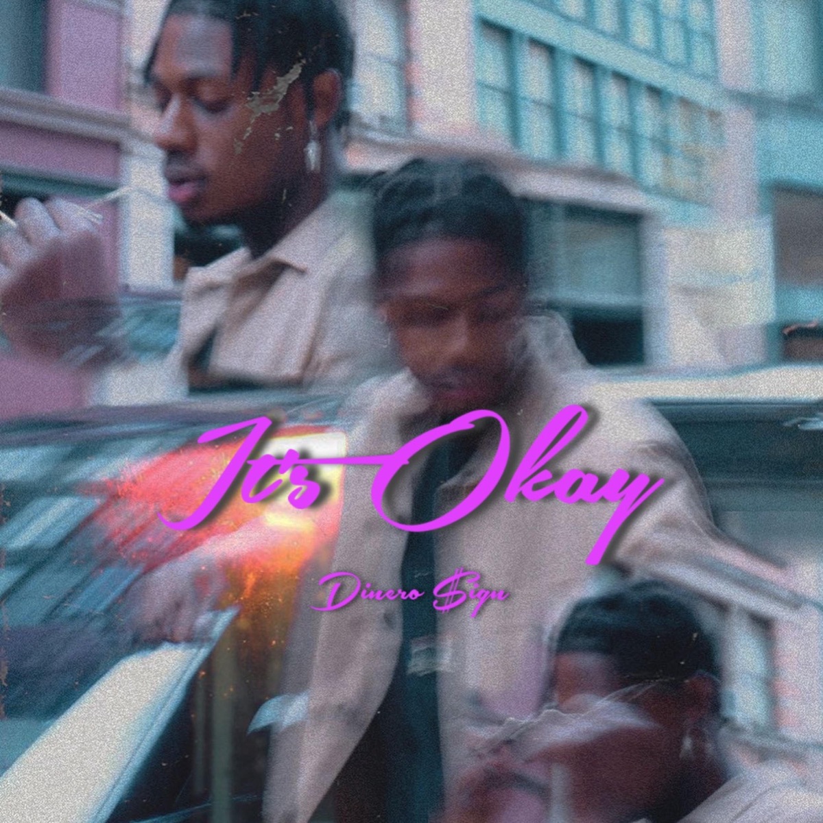 It's Okay - Single by Dinero $ign album cover