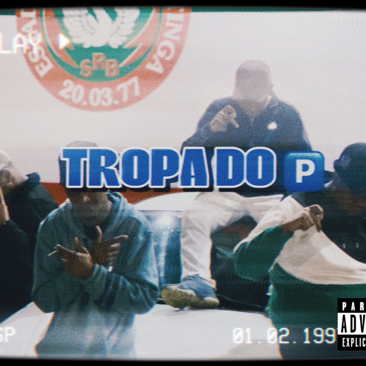 Tropa do P (feat. 2N) - Single by ANDREI L, PLAYBOY 09 & NY TREM BALA album cover
