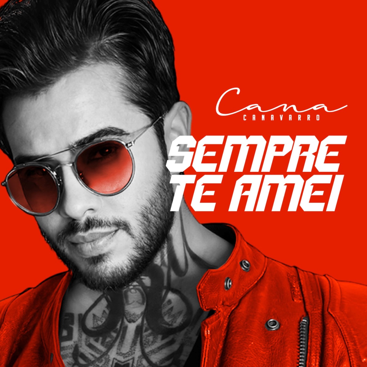 Sempre Te Amei - Single by Canavarro album cover