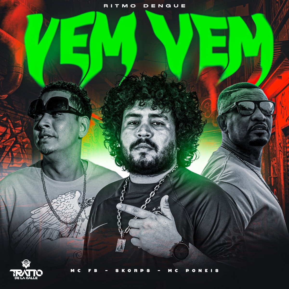 Vem Vem [Ritmo Dengue] - Single by Mc Poneis, Skorps & MC FB album cover