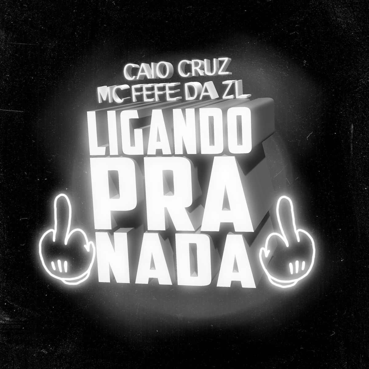 Ligando pra Nada - Single by Caio Cruz, MC Fefe Da ZL & Culture Art Music album cover